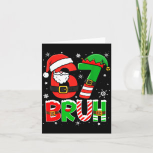 Bruh 67 Six Seven 6 7 Meme Christmas Funny Boy Gir Card