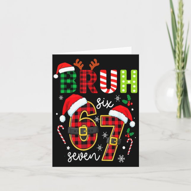 Bruh 67 Six Seven 6 7 Meme Christmas Funny Boy Gir Card (Front)