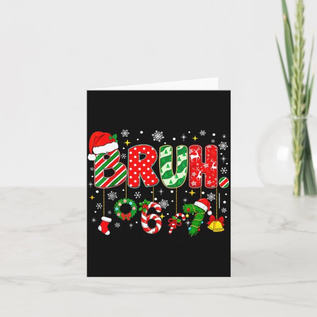 Bruh 67 Six Seven 6 7 Meme Christmas Funny Boy Gir Card (Front)
