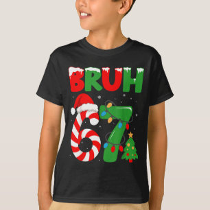 Bruh 67 Six Seven 6 7 Meme Christmas Funny Gen Alp T-Shirt