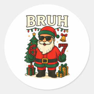 Bruh 67 Six Seven 6 7 Meme Christmas Santa Pajamas Classic Round Sticker