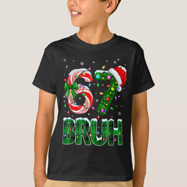 Bruh 67 Six Seven 6 7 Meme Christmas Tree Candy Ca T-Shirt (Front)