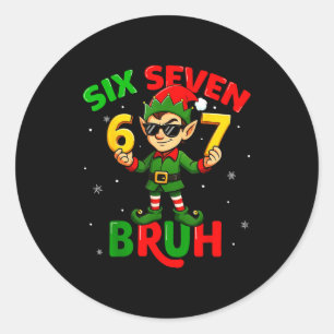 Bruh 67 Six Seven 6 7 Meme Elf Christmas Funny Boy Classic Round Sticker