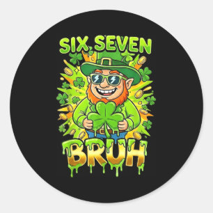 Bruh 67 six seven 6 7 meme st patricks day funny classic round sticker