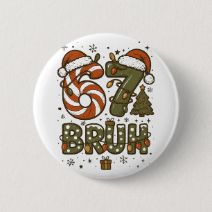 Bruh 67 Six Seven 6 7 Retro Christmas Funny Boy Gi 6 Cm Round Badge