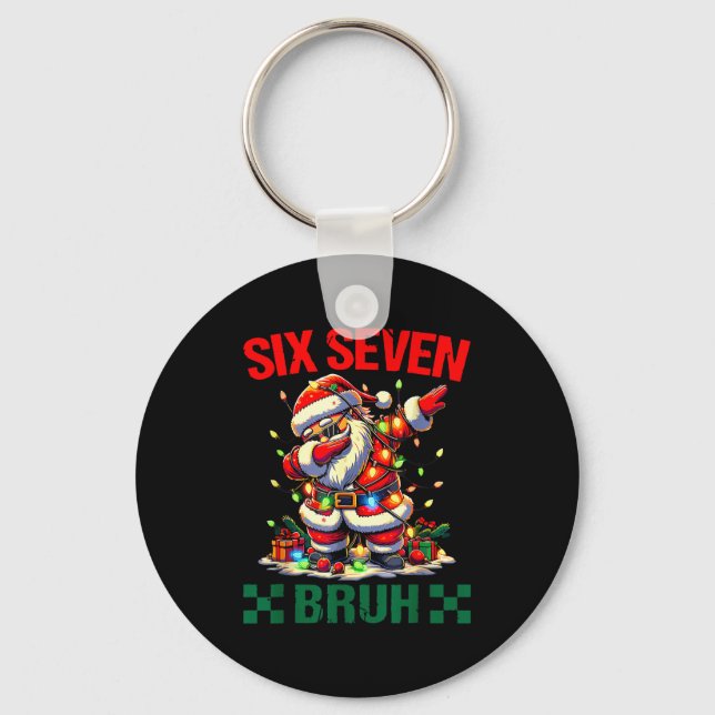 Bruh 67 Six Seven Funny Christmas Santa Claus 6 7  Key Ring (Front)