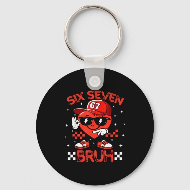 Bruh 67 Six Seven Meme Dab Heart Boys Kids Valenti Key Ring (Front)