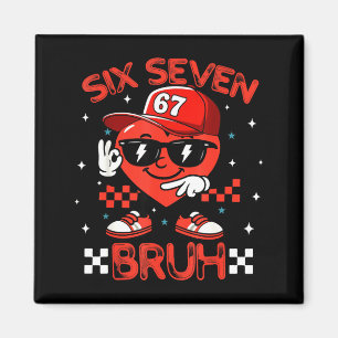 Bruh 67 Six Seven Meme Dab Heart Boys Kids Valenti Magnet