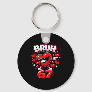 Bruh 67 Six Seven Meme Valentine Heart Dabbing Fun Key Ring