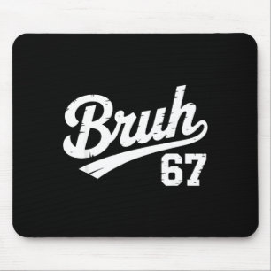 Bruh 67 Six Seven Number Vintage Boys Girls Kids M Mouse Pad