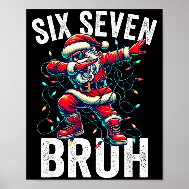 Bruh 67 Six Seven Santa Dabbing Christmas Meme Boy Poster (Front)