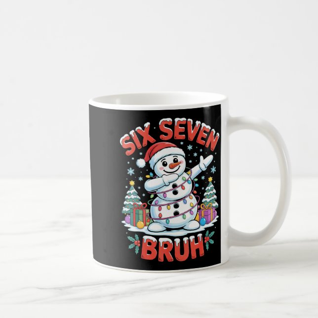 Bruh 67 Six Seven Snowman Dabbing Christmas Shirts Coffee Mug (Right)