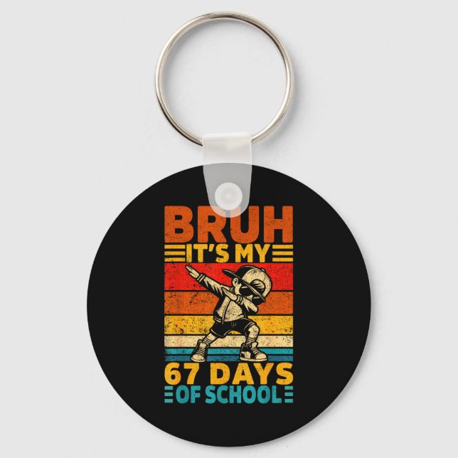 Bruh 67th Day Of School Shirt 67 Days Teacher Boy  Key Ring (Front)
