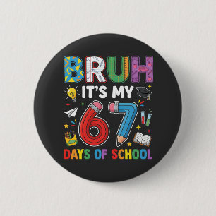 Bruh 6 7 Days Funny Retro Cm Round Badge