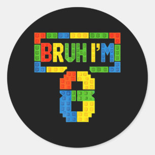 Bruh 8 Year Old Building Blocks 8th Birthday Boys Classic Round Sticker