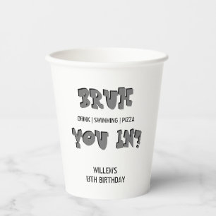 BRUH, are you in? Swimming Pool Party Boy Birthday Paper Cups