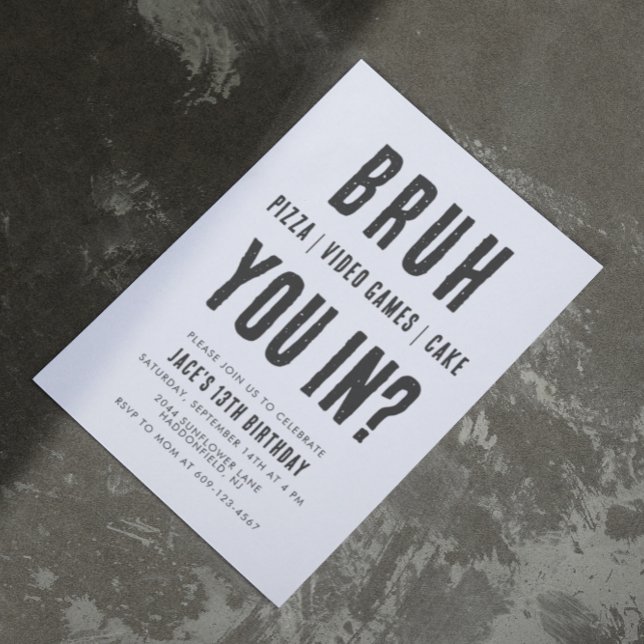 BRUH, are you in? Teen Boy Birthday Videos Invitation (Creator Uploaded)