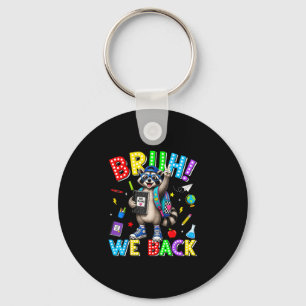 Bruh back funny racoon back to school teacher boy key ring