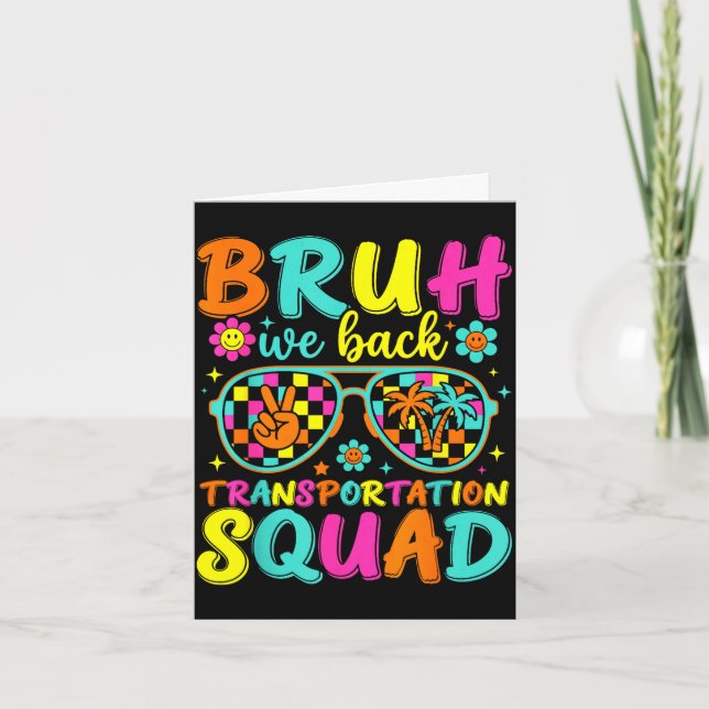 Bruh back transportation squad funny back to card (Front)