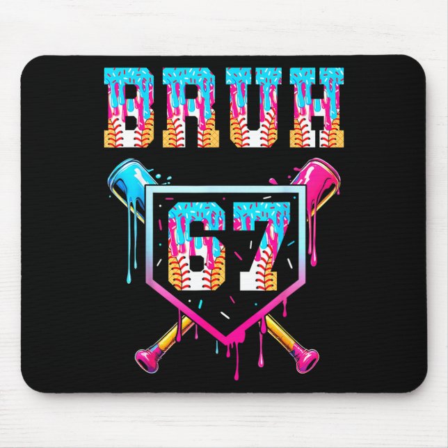 Bruh Baseball Ice Cream Drip Number 67 Player 67th Mouse Pad (Front)