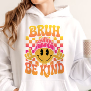 Bruh Be Kind Happy Face Beanie Sunset Gradient Hoodie