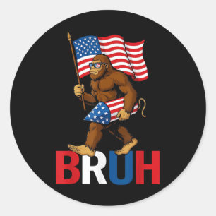 Bruh Bigfoot Fireworks American Flag Patriotic 4th Classic Round Sticker