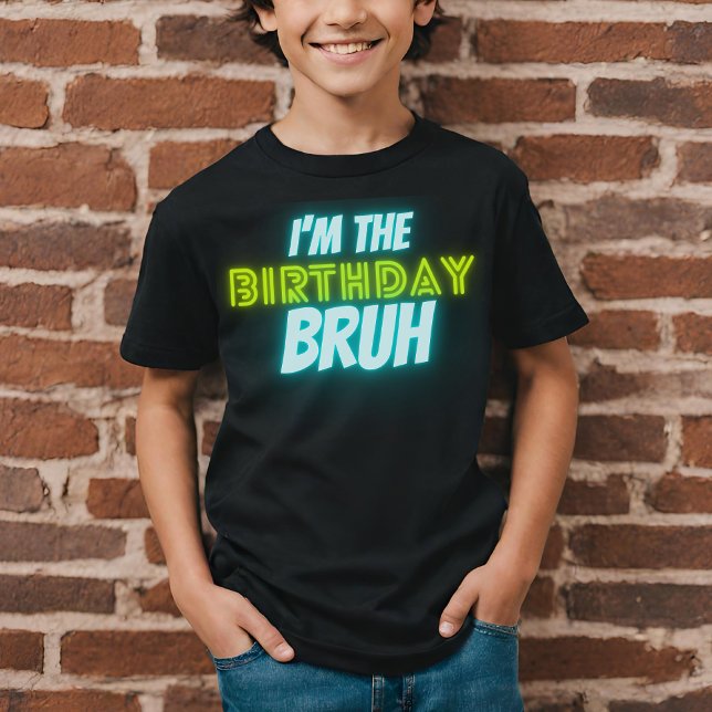 Bruh Birthday Boy Funny Neon Glow Blue Green T-Shirt (Creator Uploaded)