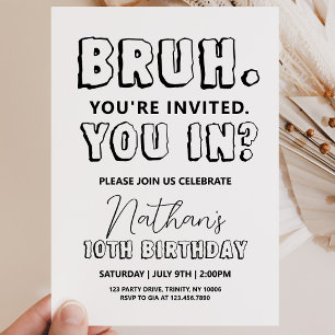 Bruh Birthday Invitation