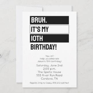 Bruh Birthday Invitation
