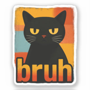 Bruh Black Cat Funny Retro Vintage Meme 