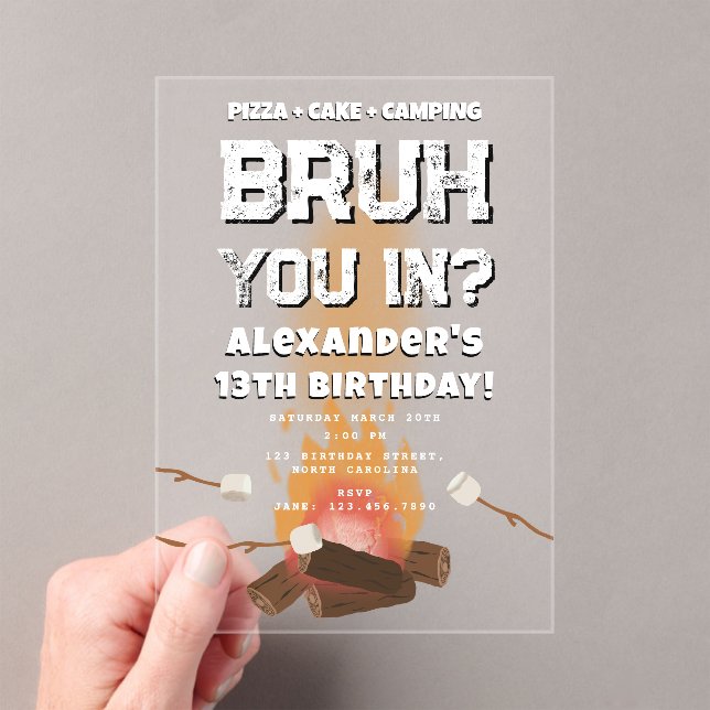 Bruh Boy Birthday Party Teenager Campfire Camping Acrylic Invitations (Insitu (Handheld))