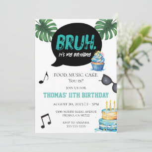 Bruh Boy Funny 11th 12th 13th 14th Teen Tween   Invitation