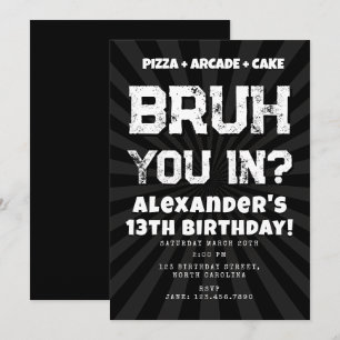 Bruh Boy's Birthday Party Teenager Teen Boy Invitation