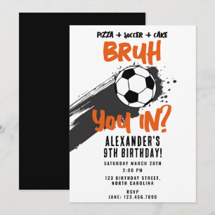 Bruh Boy's Birthday Teen Sports Soccer Game Invitation
