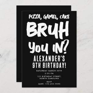 Bruh Boy's Teenager Teen Boy Black Birthday Party  Invitation