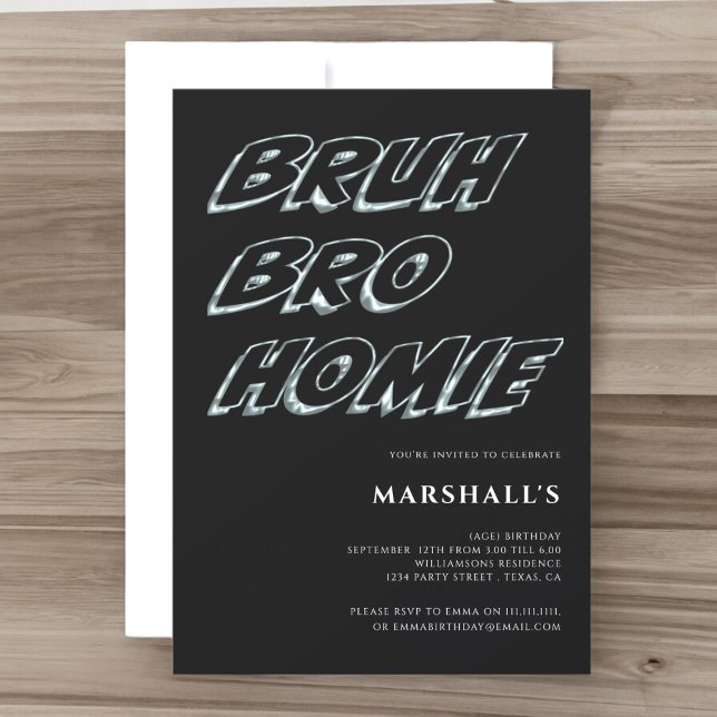 BRUH BRO HOMIE boys typography birthday Invitation (Creator Uploaded)