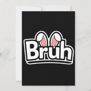 Bruh Bunny Ears Cute Meme Graphic Holiday Card