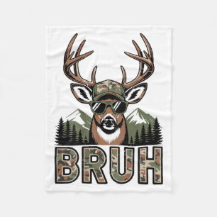 Bruh Camo Deer Hunting Camouflage Elk Buck Funny Y Fleece Blanket