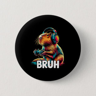 Bruh Capybaras Funny Video Games Capybara  6 Cm Round Badge