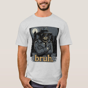 Bruh Cat T-Shirt