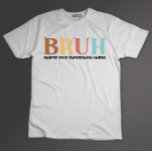 Bruh Charge Your Chromebook Sarcastic Teacher  T-Shirt<br><div class="desc">Bruh Charge Your Chromebook Sarcastic Teacher</div>