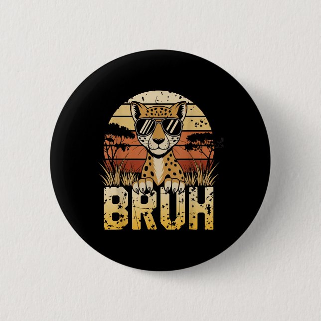 Bruh Cheetah 6 Cm Round Badge (Front)