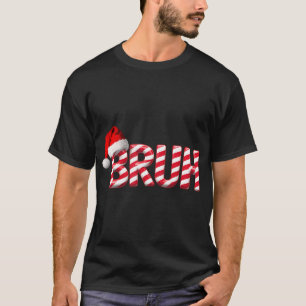 Bruh Christmas Candy Cane For Teen Boys Funny Xmas T-Shirt