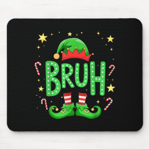 Bruh Christmas Elf Funny Xmas Kids Boys Christmas  Mouse Pad