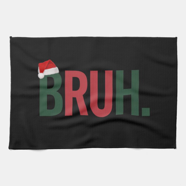 Bruh Christmas Gifts For Him Her Mum Dad Bro Sis  Tea Towel (Horizontal)