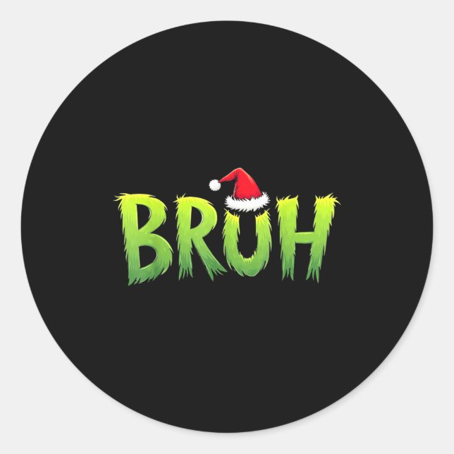 Bruh Christmas Kids Teens Boys Funny Christmas Hum Classic Round Sticker (Front)