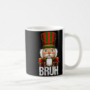 Bruh Christmas Nutcracker Santa Claus Holiday Xmas Coffee Mug