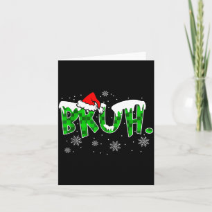 Bruh Christmas Red Plaid Funny Family Teens Boys K Card