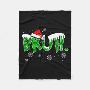 Bruh Christmas Red Plaid Funny Family Teens Boys K Fleece Blanket