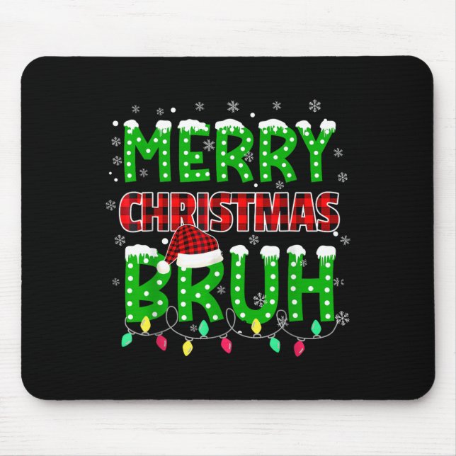 Bruh Christmas Red Plaid  Mouse Pad (Front)